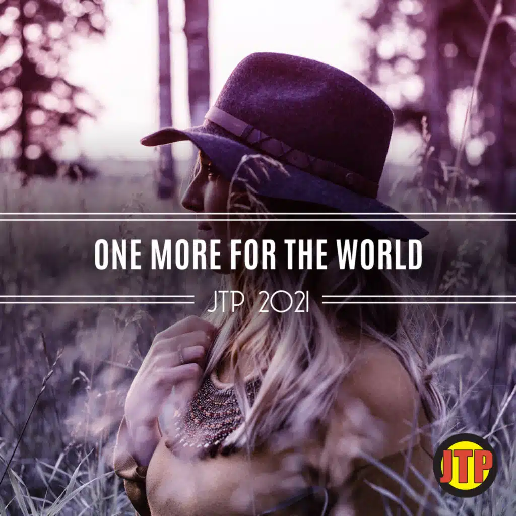 One More For The World Jtp 2021