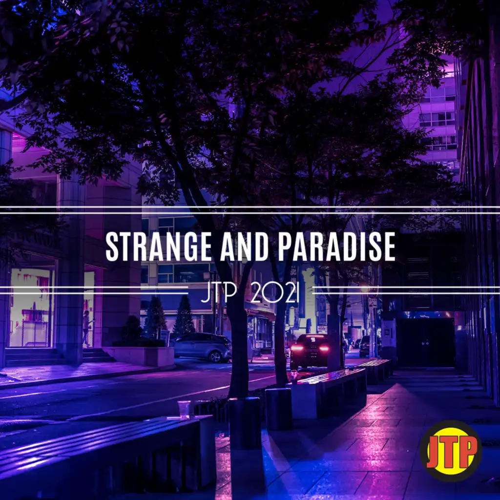 Strange And Paradise Jtp 2021
