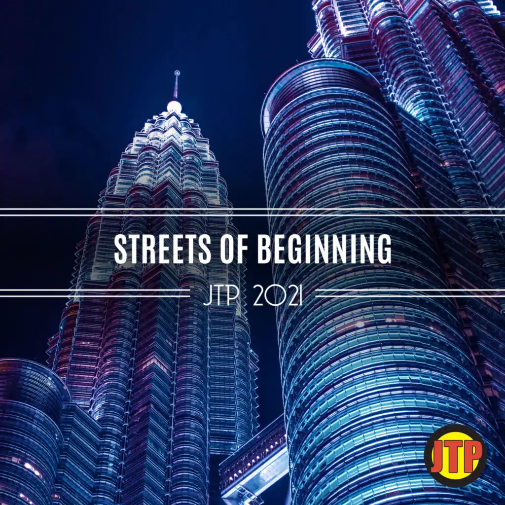 Streets Of Beginning Jtp 2021