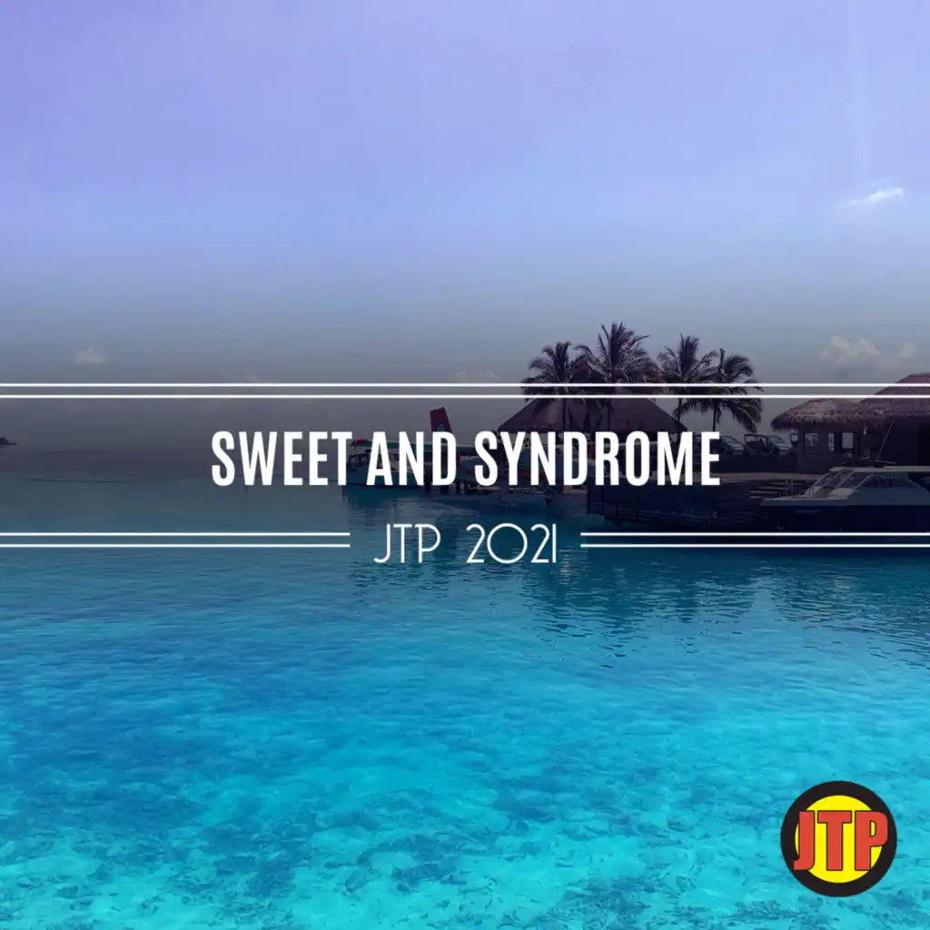 Sweet And Syndrome Jtp 2021