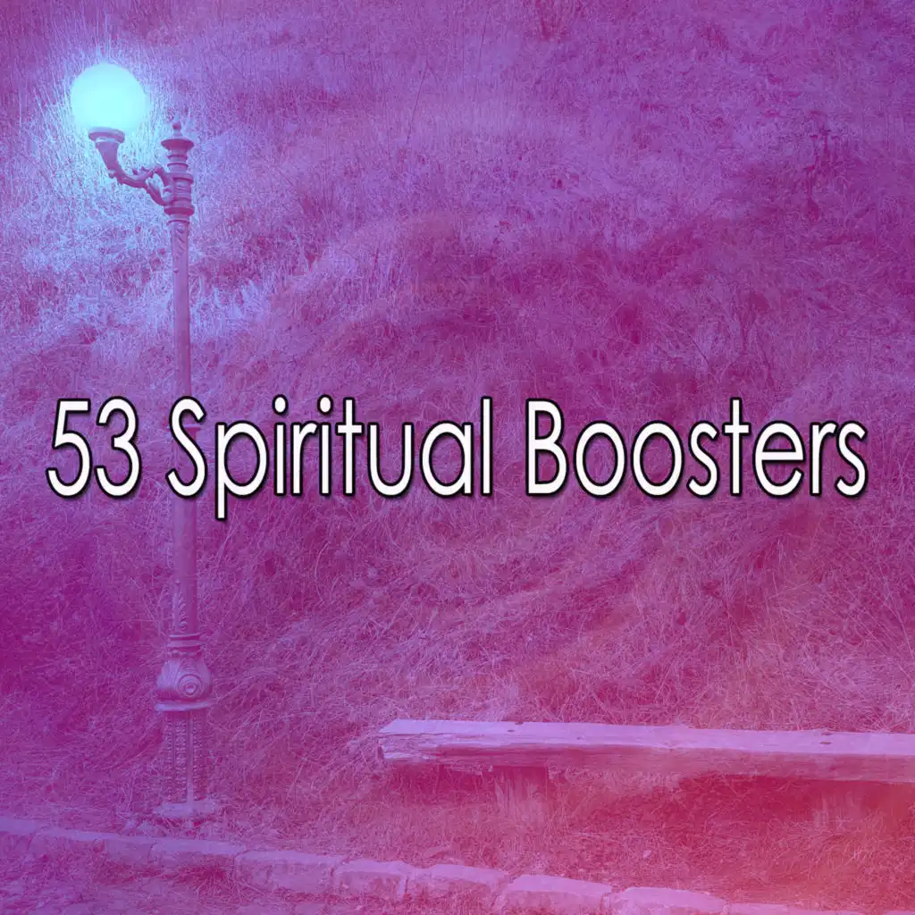 53 Spiritual Boosters