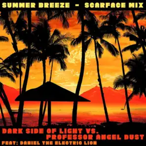 Summer Breeze (Scarface / Professor Angel Dust Mix)