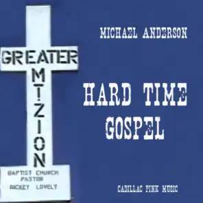 Hard Time Gospel