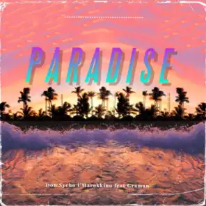 Paradise (feat. Graman)