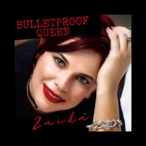 Bulletproof Queen