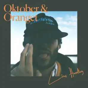 Oktober & Oranget