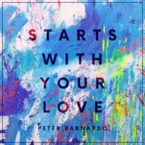 Starts with Your Love