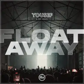 Float Away (Yousef Remake)