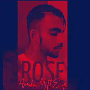 Rose (feat. Eye)