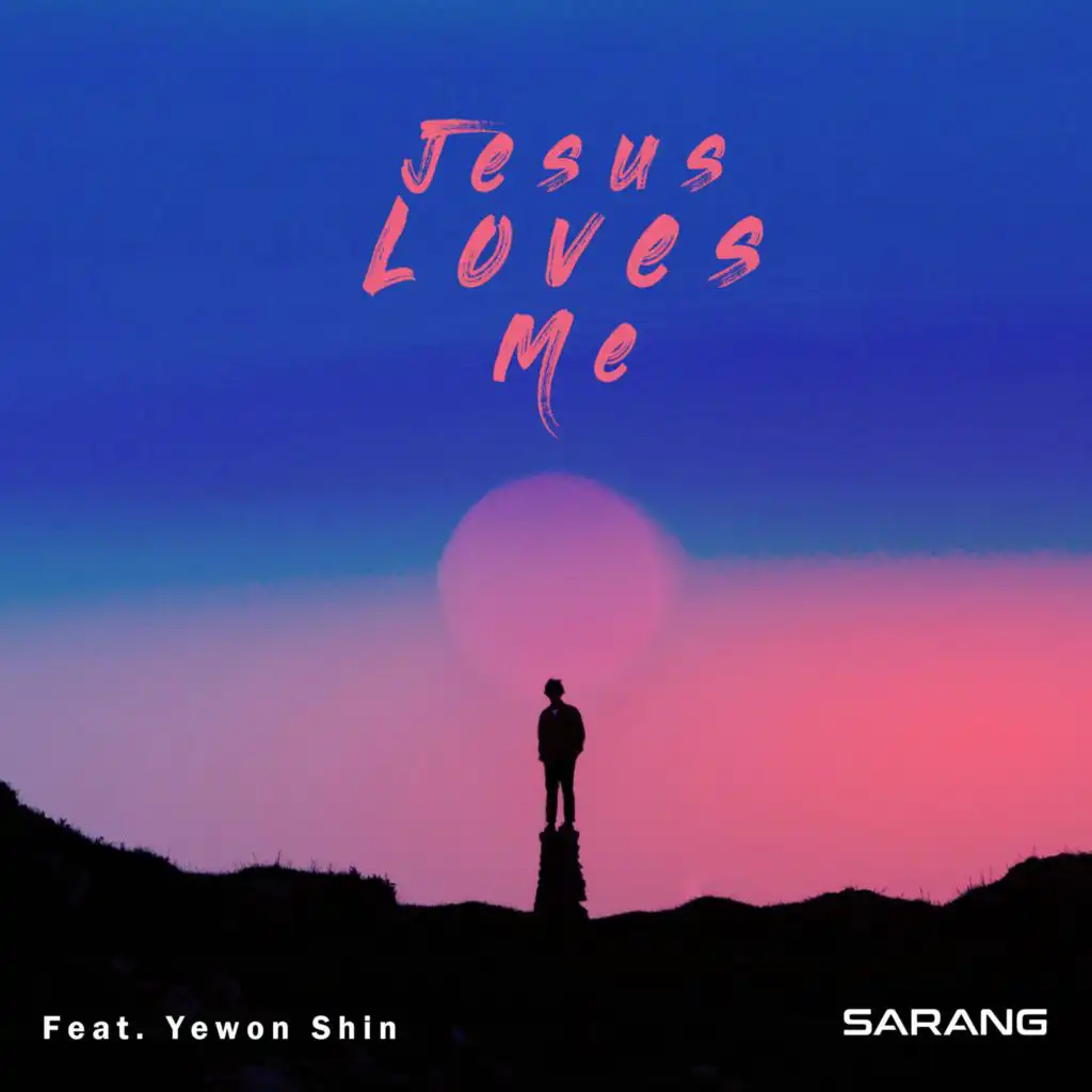 Jesus Loves Me (Day Mix) [feat. Yewon Shin]