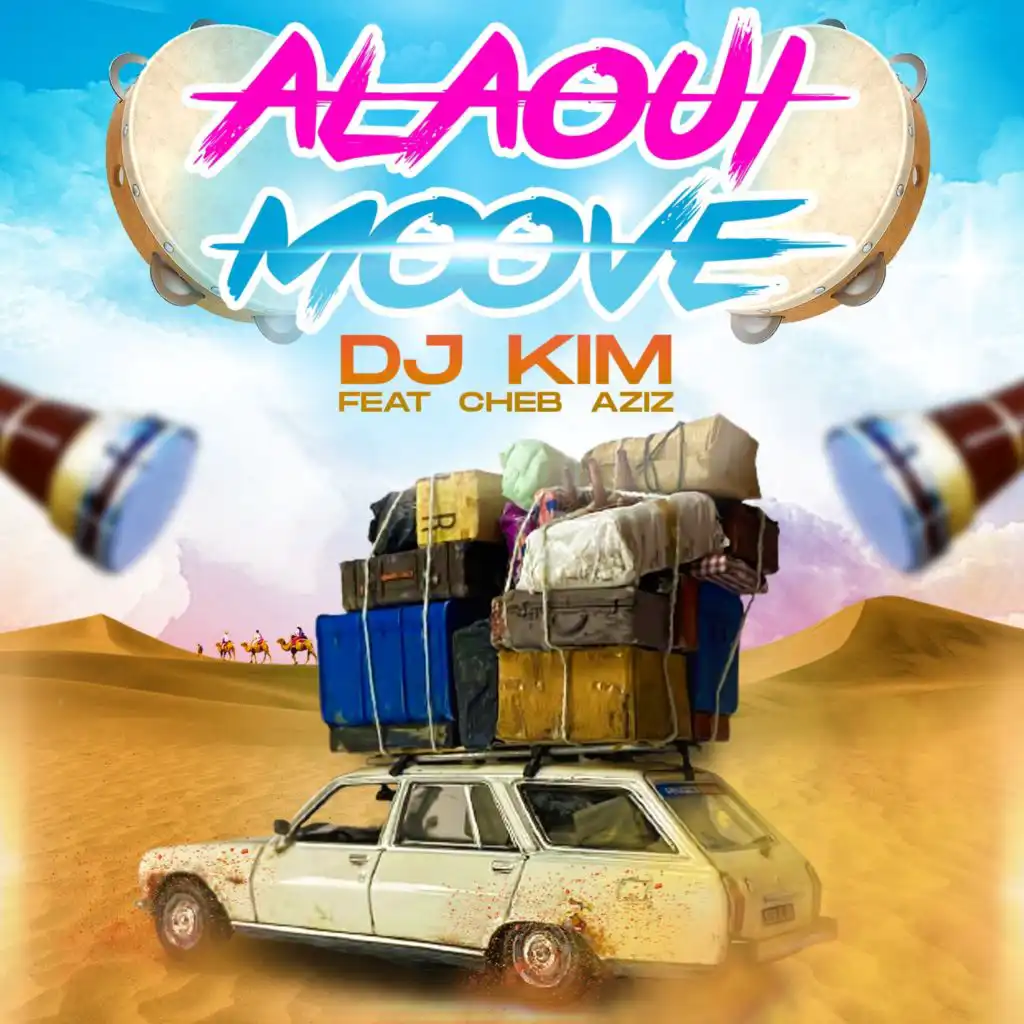 Alaoui Moove (feat. Cheb Aziz)