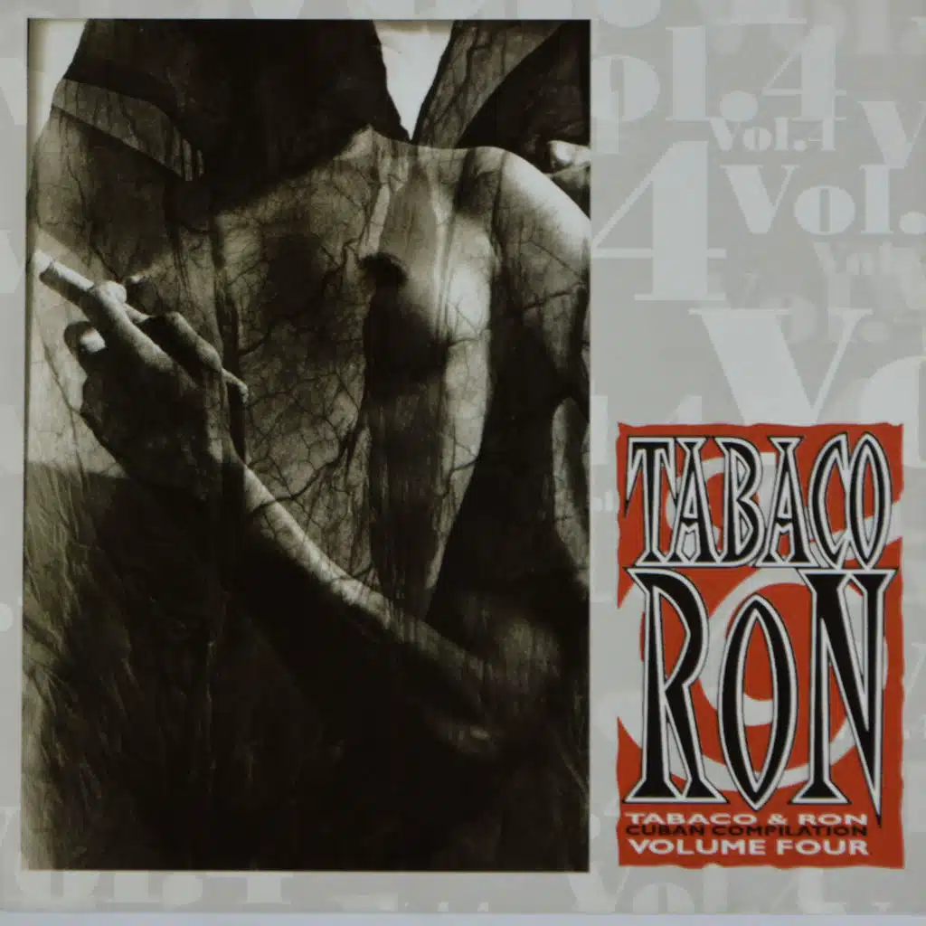 Tabaco & Ron: Cuban Compilation Volume Four