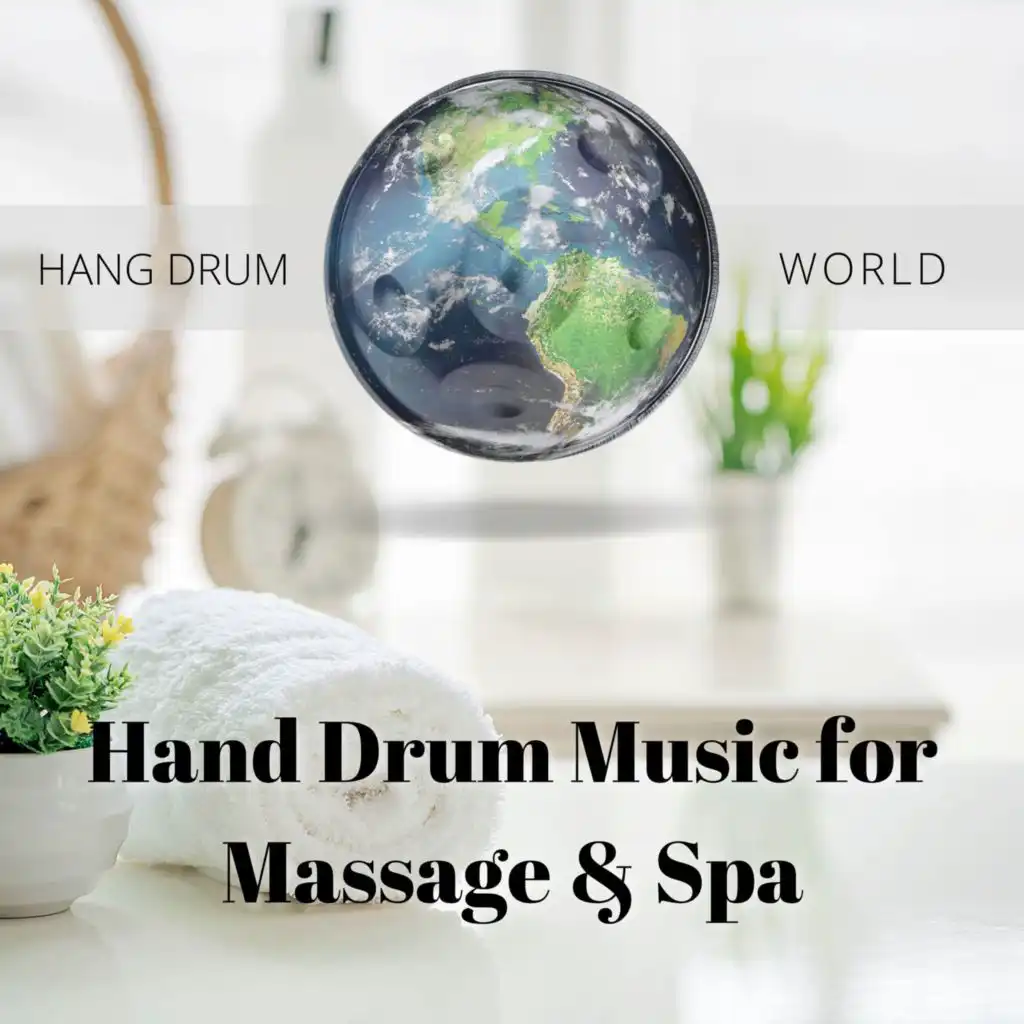 Hand Drum Music for Massage & Spa