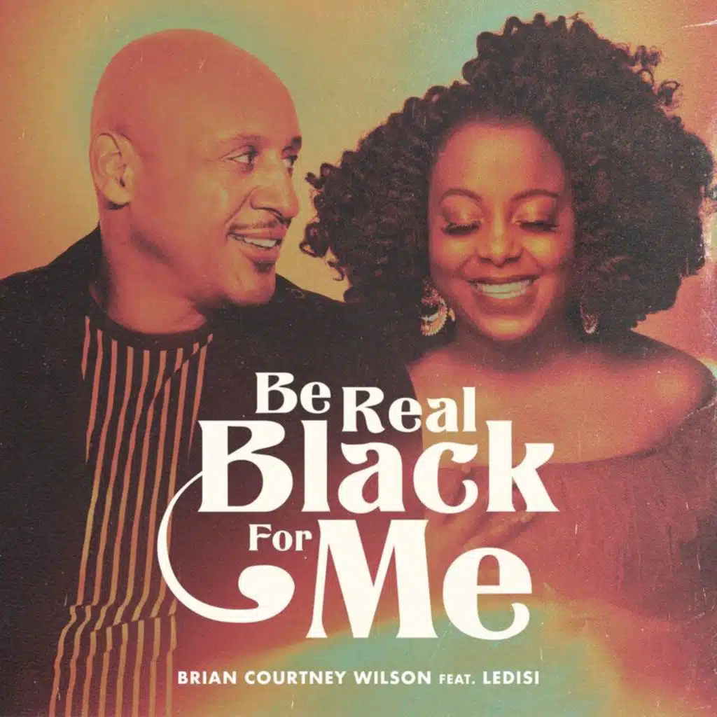 Be Real Black For Me (feat. Ledisi)