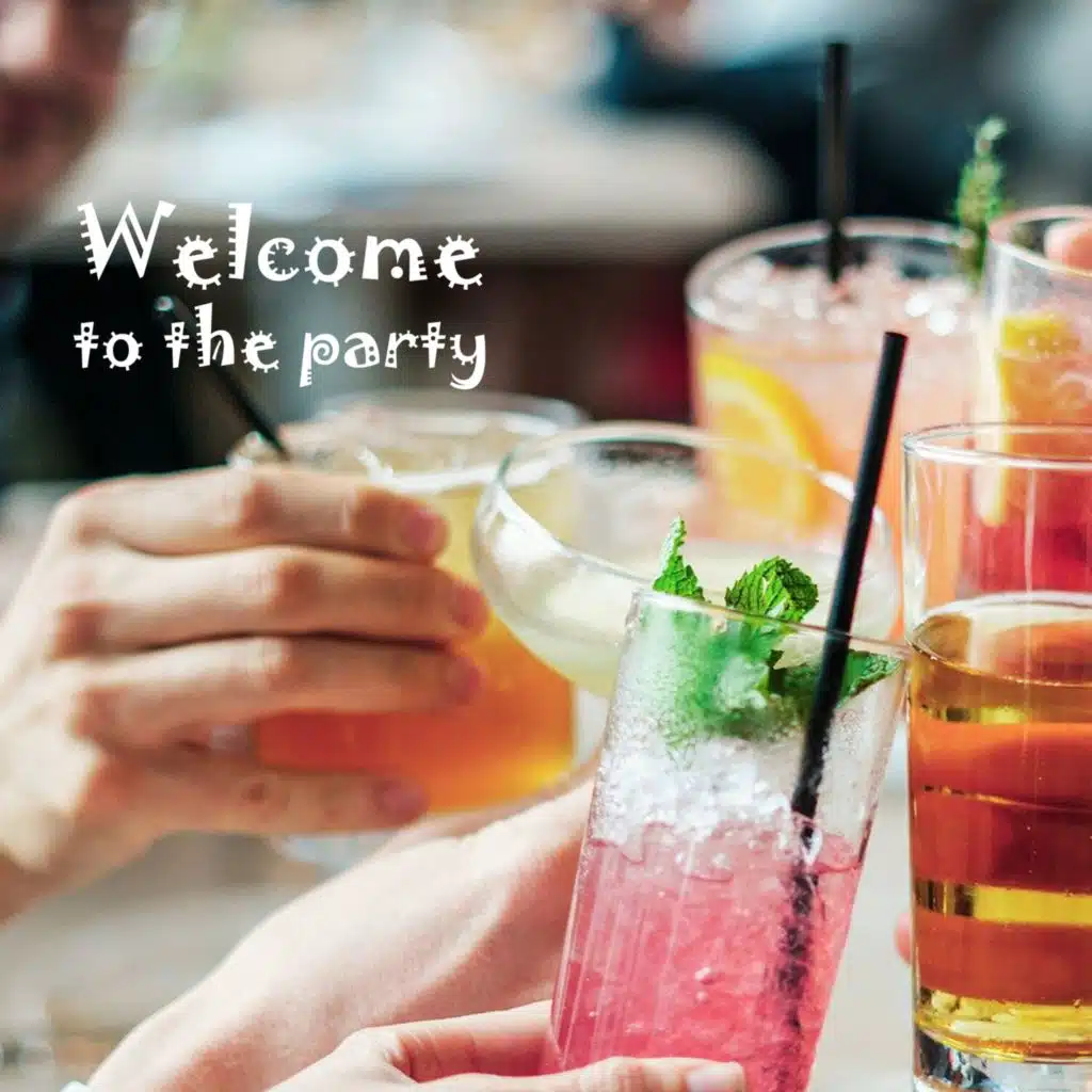 Welcome To The Party
