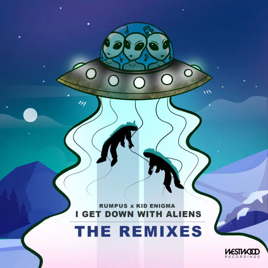 I Get Down With Aliens (Hypesetterz Remix)