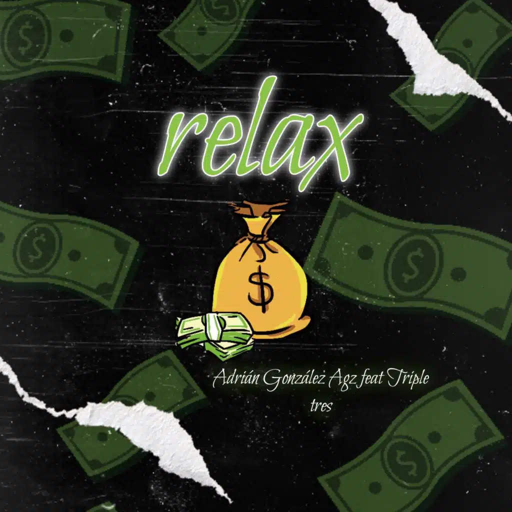 Relax (feat. Triple tres)