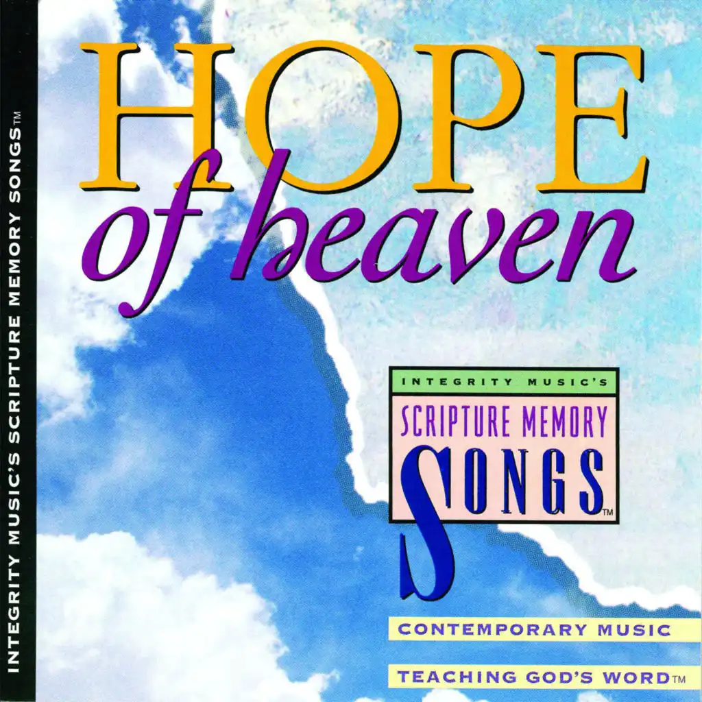 Hope of Heaven: Integrity Music's Scripture Memory Songs