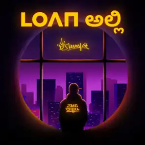 Loan Alli (feat. MC Bijju)