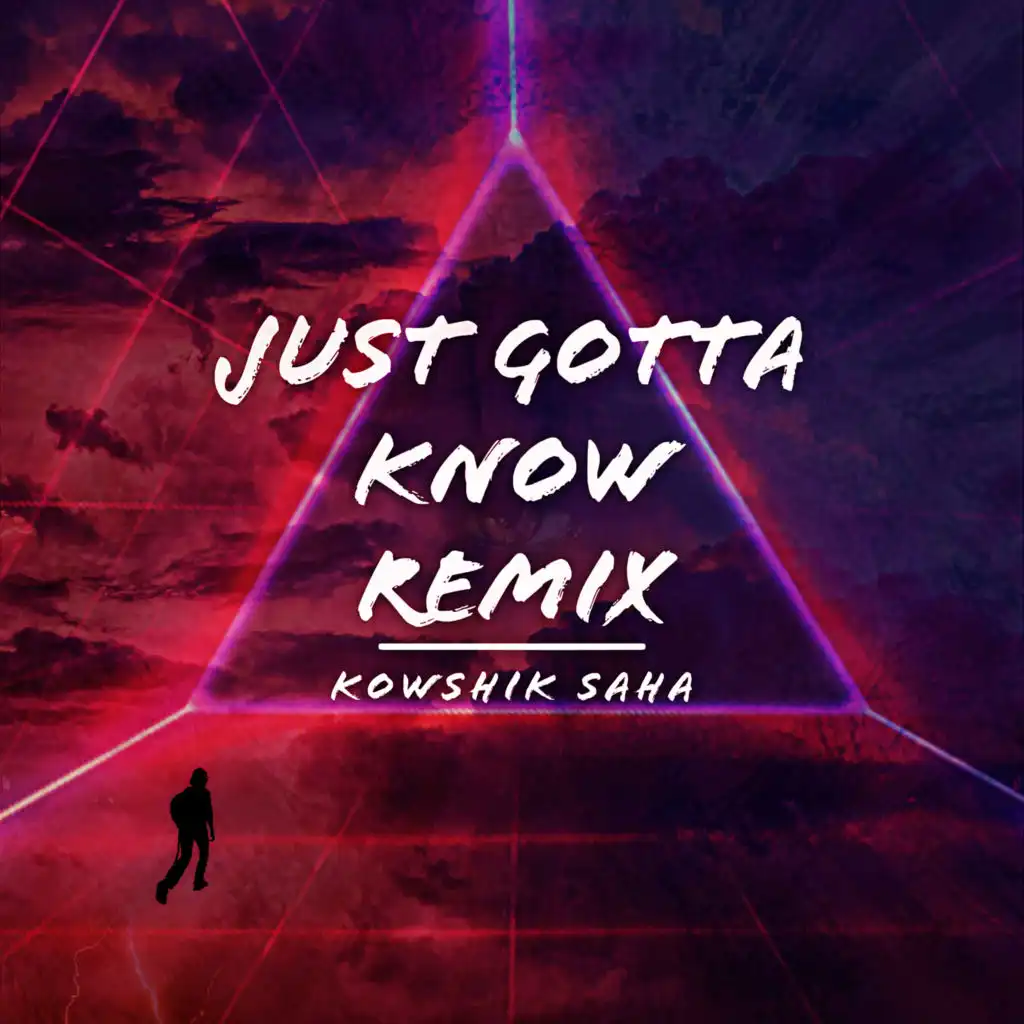 Just Gotta Know (Instrumental) (Remix)