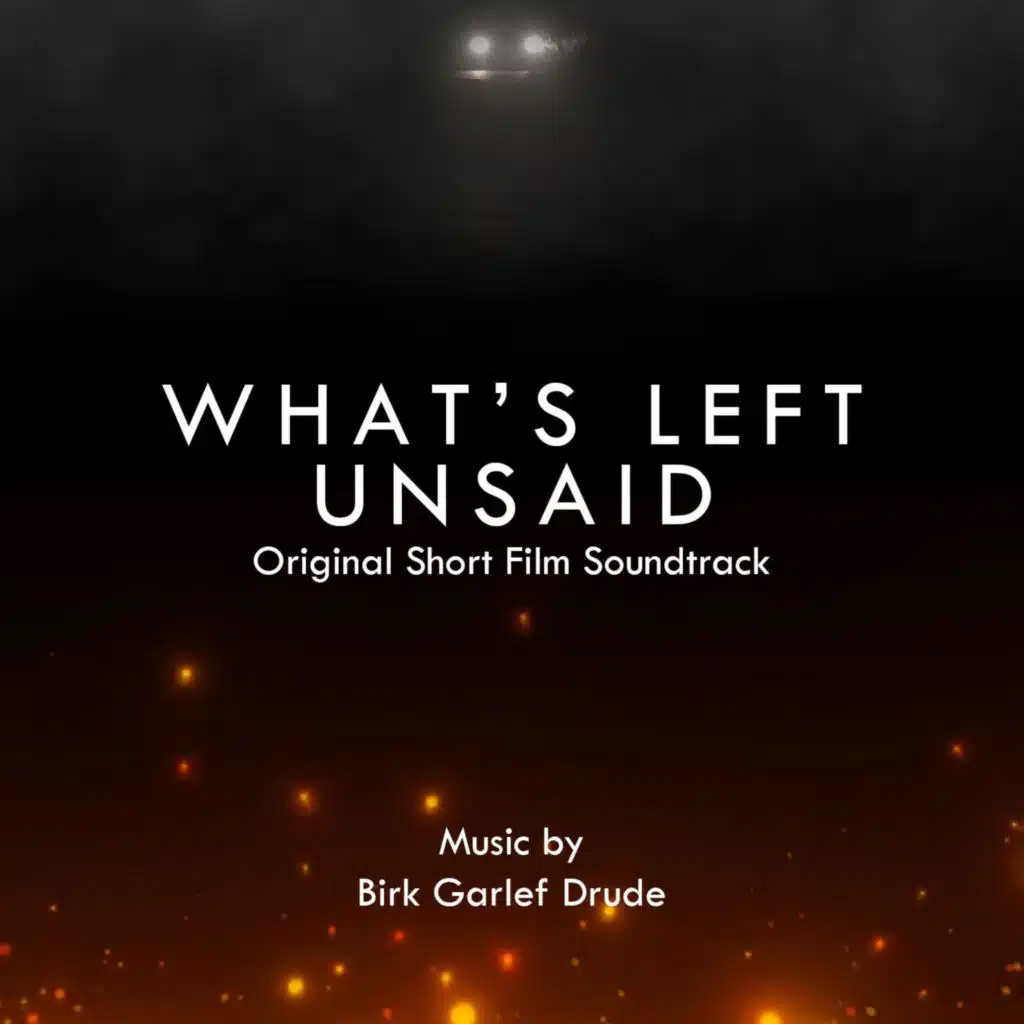 What's Left Unsaid (Original Short Film Soundtrack)