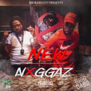 New Nxggaz
