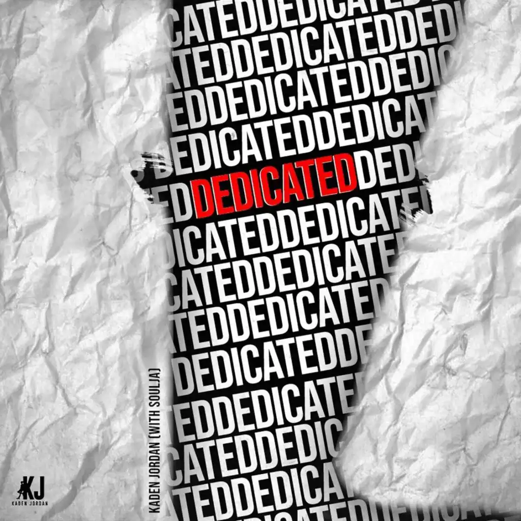 Dedicated (feat. Soulja)