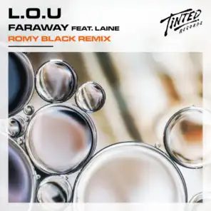 Faraway (feat. Laine) [Romy Black Remix]