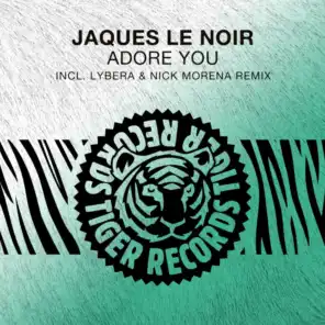 Adore You (Lybera & Nick Morena Remix)