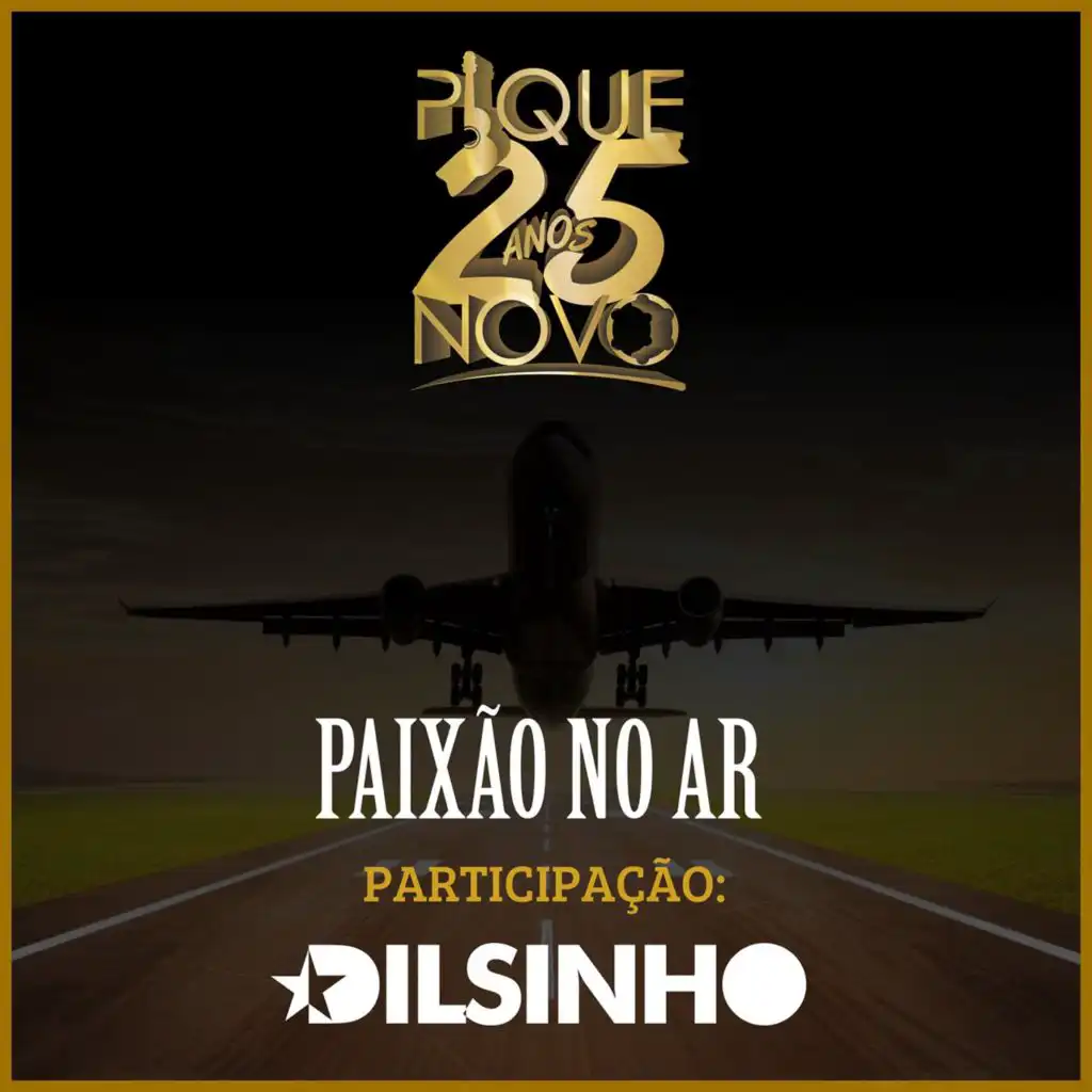 Paixão No Ar (Ao Vivo) [feat. Dilsinho]