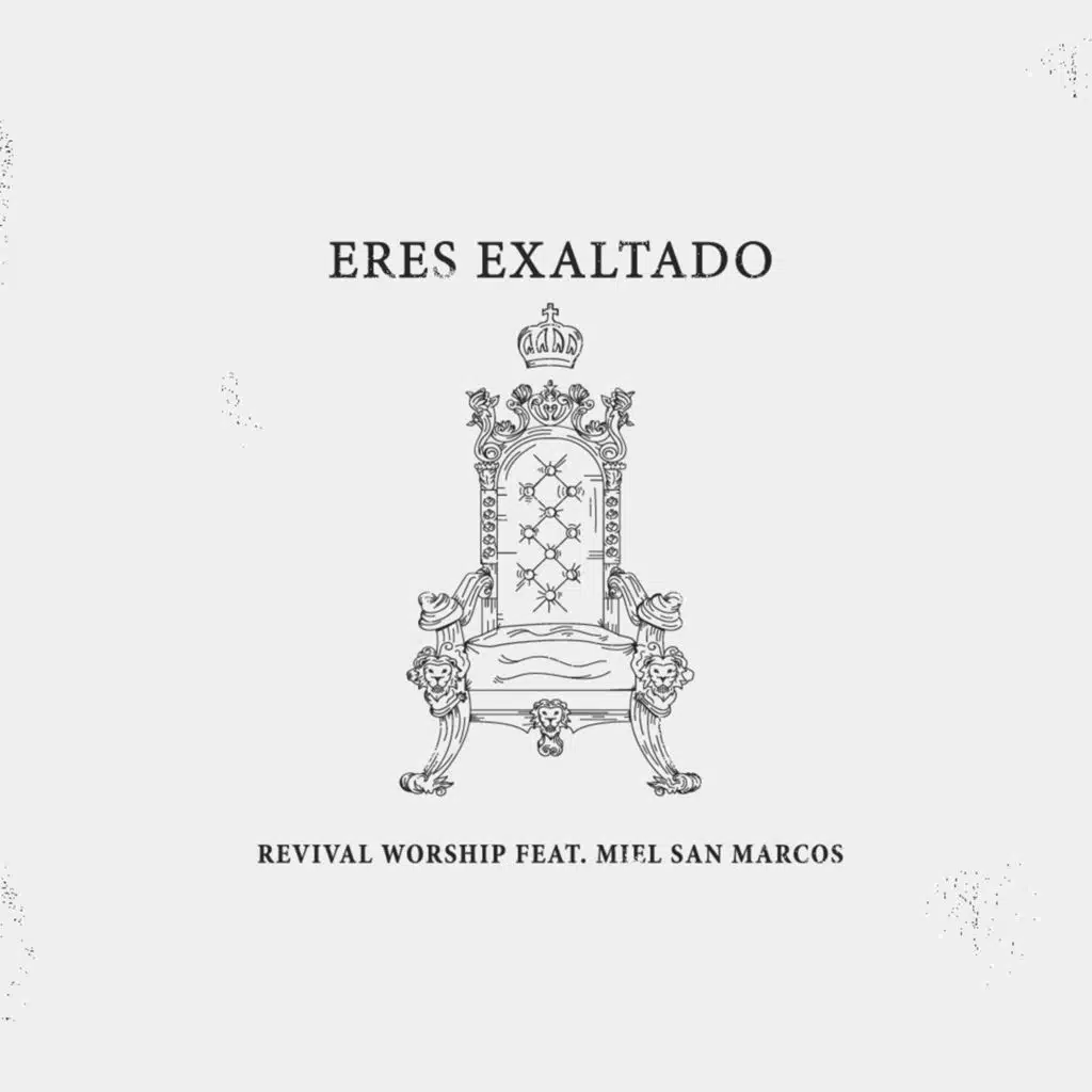 Eres Exaltado (feat. Miel San Marcos)