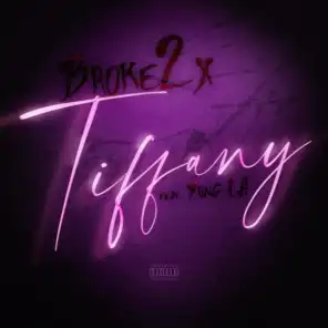 Tiffany (feat. Yung LA)
