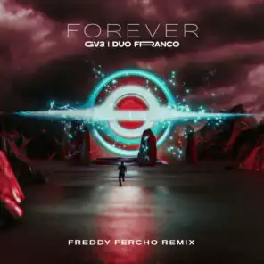 Forever (Remix) [feat. Freddy Fercho]