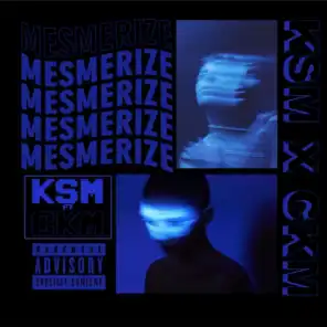 Mesmerize (feat. CKM)