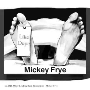 Mickey Frye