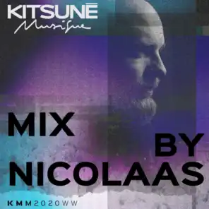 Kitsuné Musique Mixed by Nicolaas (DJ Mix)