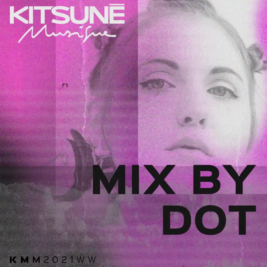 Kitsuné Musique Mixed by Dot (DJ Mix)