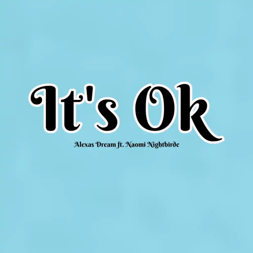 It's OK (feat. Naomi Nightbirde)