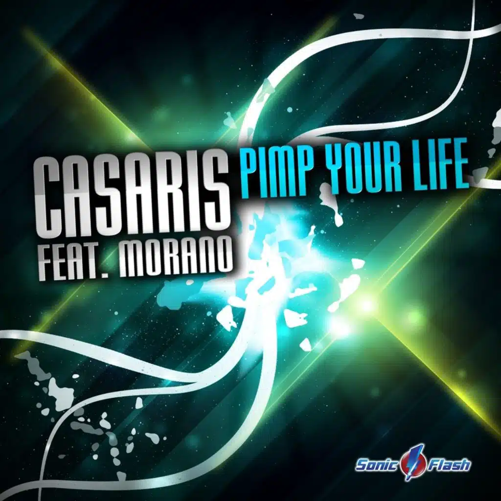 Pimp Your Life (feat. Morano)