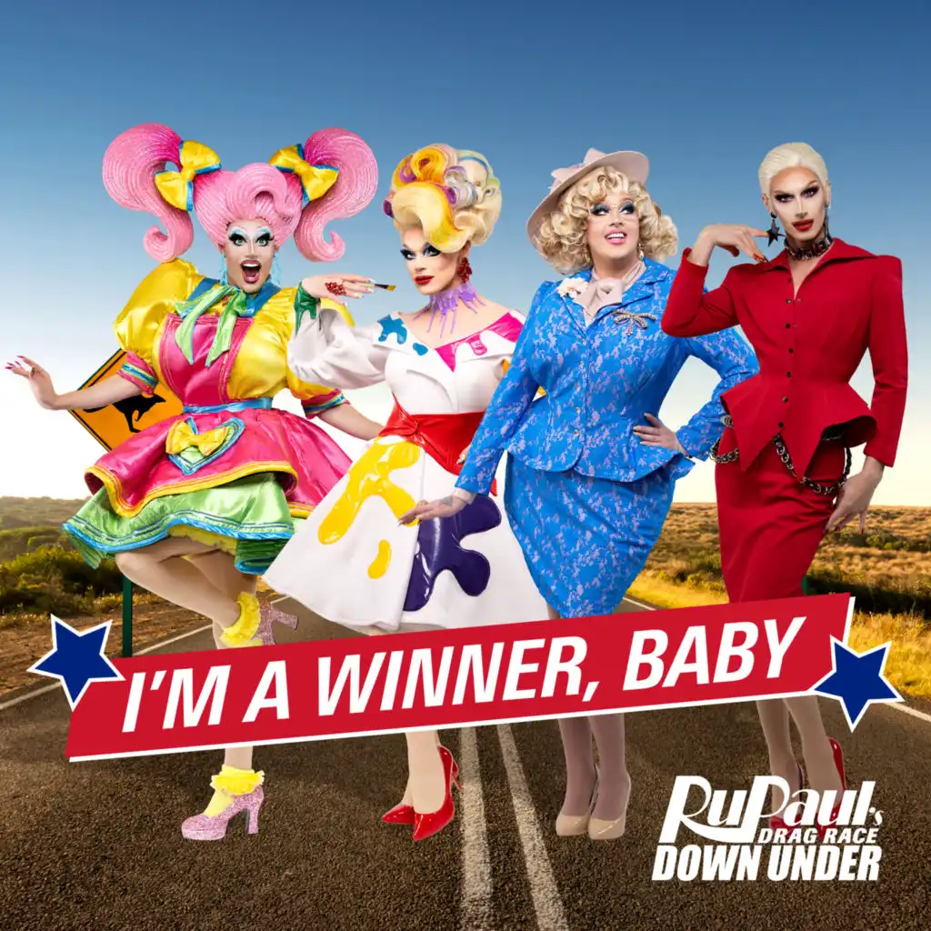 I'm a Winner, Baby (Cast Version) [feat. The Cast of RuPaul's Drag Race Down Under, Season 1]