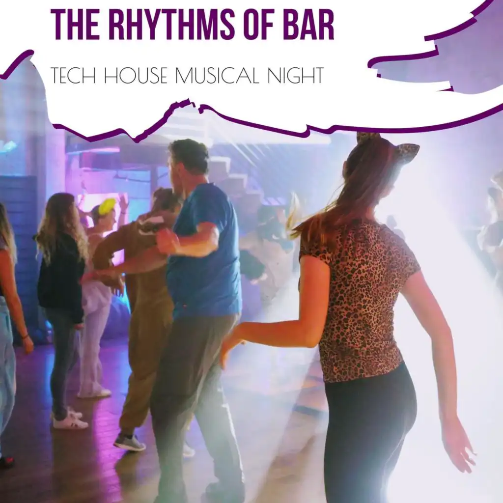 The Rhythms Of Bar - Tech House Musical Night