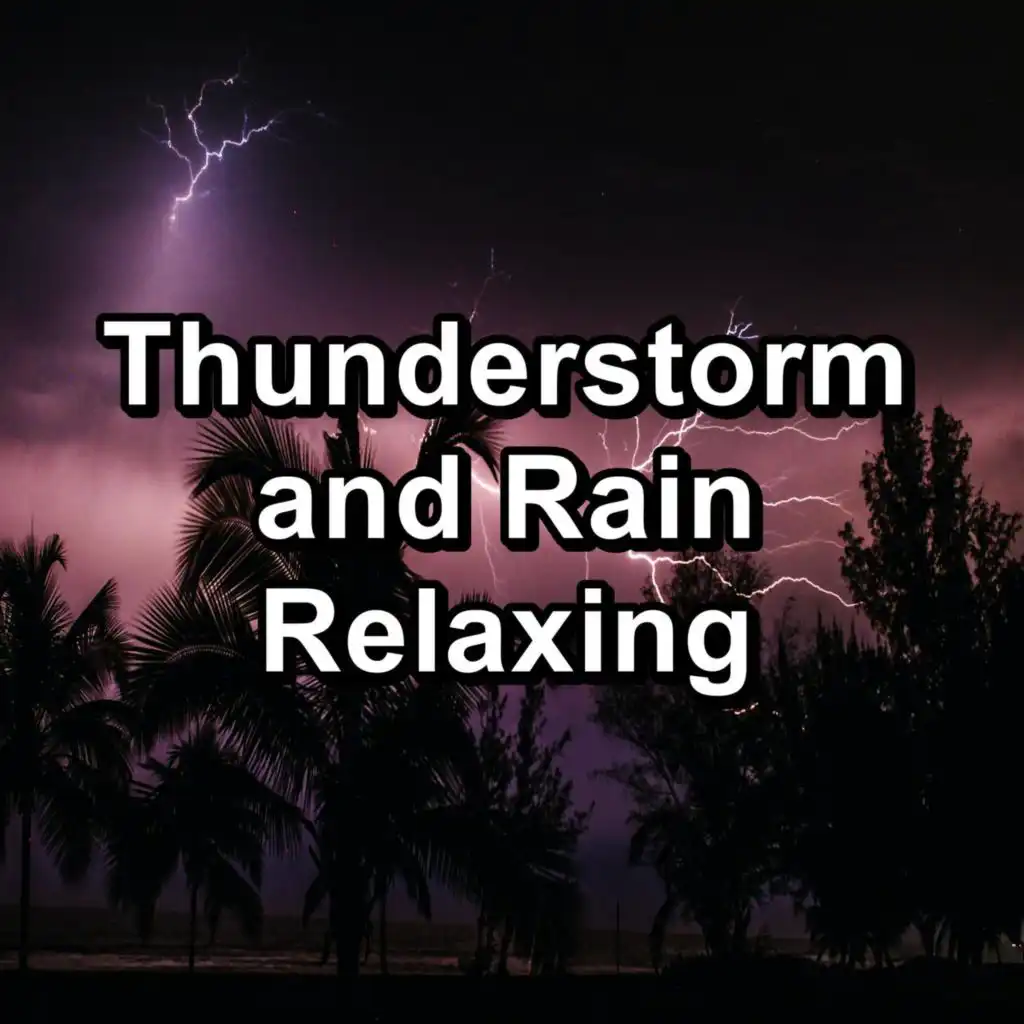 Rain & Thunder Storm Sounds & Rain & Thunder Sounds