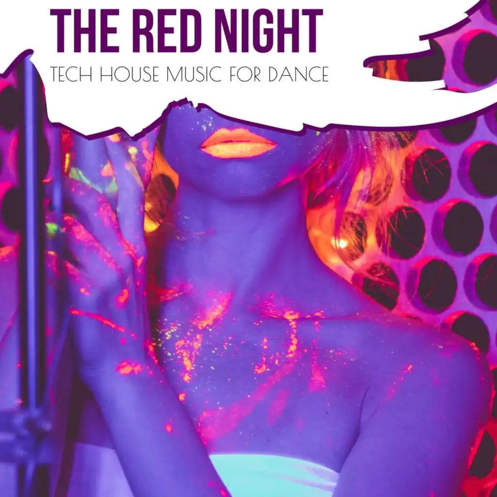 The Red Night - Tech House Music For Dance