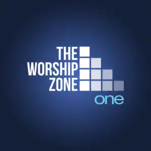 The Worship Zone One