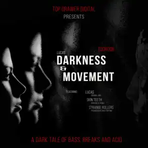 Darkness & Movement (Strange Rollers Progressive Bad Trip Mix)