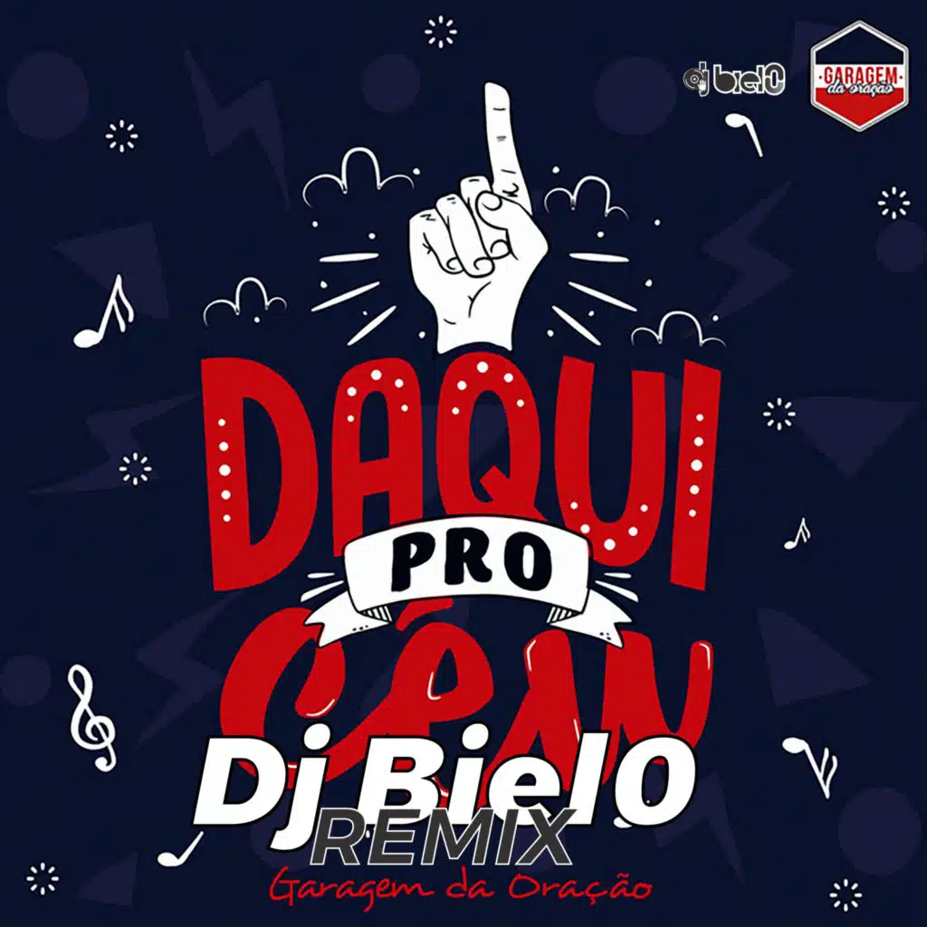 Daqui pro Céu (Dj Biel0 Remix)