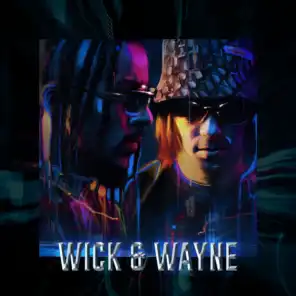 Wick & Wayne