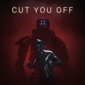 Cut You Off (Instrumental)
