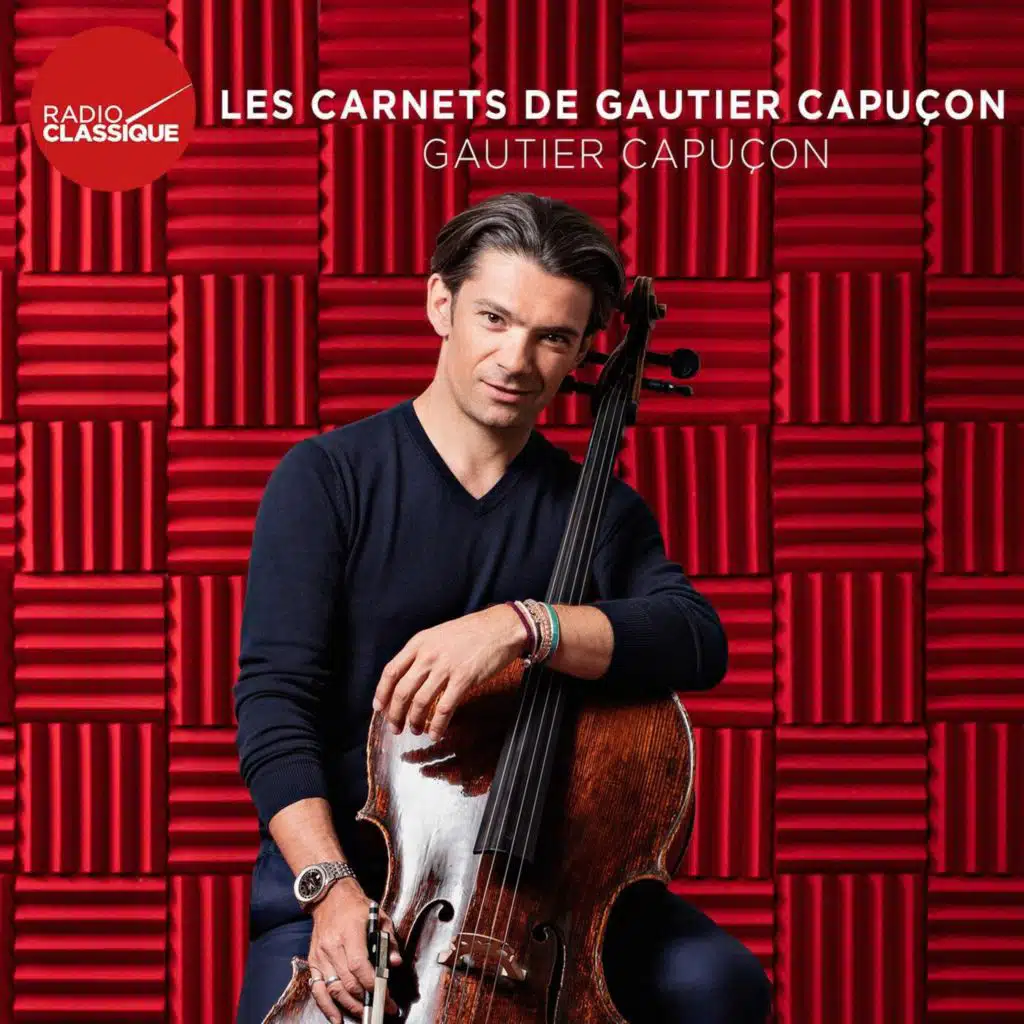 Les carnets de Gautier Capuçon du 20/06/2021