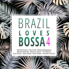 Brazil Loves Bossa, Vol. 4